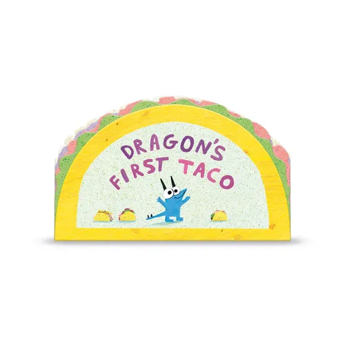 Dragon's First Taco (from the Creators of Dragons Love Tacos)
