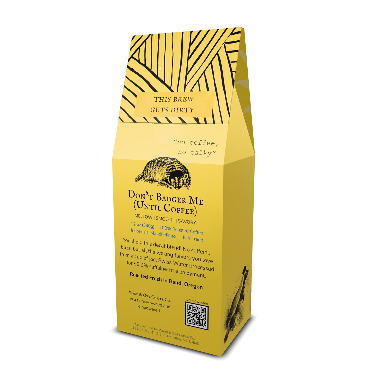 Don't Badger Me | Decaf Medium Coffee