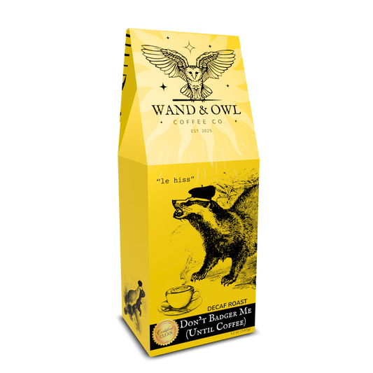 DON'T BADGER ME (UNTIL COFFEE) | Certified-Clean Decaf Coffee