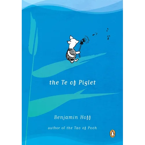 The Te of Piglet